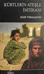 Kürtlerin Ateşle İmtihanı