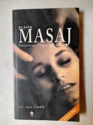 Klasik Masaj - Dinlendirme, Tedavi, Spor Masajı