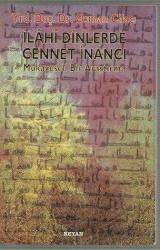 İlahi Dinlerde Cennet İnancı / Mukayeseli Bir Araştırma