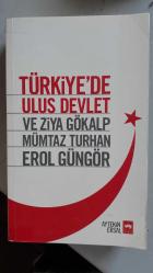 Türkiye'de Ulus Devlet ve Ziya Gökalp, Mümtaz Turhan, Erol Güngör