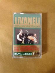 ZÜLFÜ LİVANELİ - SEÇME ESERLER 2 - MARIA FARANDURİ SÖYLÜYOR - KASET*