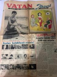 VATAN GAZETESİ İLAVESİ DOĞUM GÜNÜ HEDİYESİ- 1 MART 1953 - TURKİSH NEWSPAPER -Menderes-Ozcan Ergüder-H. Von Kleist-O. Von Bismarck-Waka Ayako-Wakasiyo Tetsuro-Hideo Oba-Kintura Mitsuko-Dioko-Sano Miki-Esat Hamdun-Edgar Rice Burroughs Avrupalılar kuyruklu adama 50.000 dolar veriyorlar-Bunları bulabilecek misiniz-Kadın Moda Ev Harika perhiz-Çocuğunuzun boyu ne kadar uzayacak-1953 bahar modasına dair bazı havadisler-Birahane-Japonyada filmcilik ve yıldızları-Bilginizi yoklayınız-Nezle hakkında neler biliyorsunuz-Çapraz kelimeler-Dünyanın karikatürleri-Tarzan
