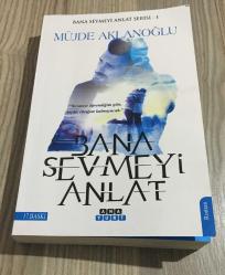 BANA SEVMEYİ ANLAT 1