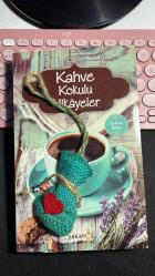 KAHVE KOKULU HİKAYELER - YAKAMOZ KİTAP - BİRİNCİ BASKI 2016 - AYRACINDA KÜÇÜK BİR KESE VAR FAKAT TUTAN UCU AÇILMIŞ FOTOĞRAFLARA BAKALIM LÜTFEN HALİYLE...