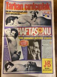 HAFTA SONU GAZETESİ DOĞUM GÜNÜ HEDİYESİ  ( Turkish Newspaper ) - 30 KASIM 1994 - TAM TAKIM 20 SAYFADIR - TARKAN ÇIRILÇIPLAK - Tarkan-Fulya Ergünes-Emel Sayın-Ayla Pekcan-Garo Mafyan-Arzu Ece-Arif Susam-Aşkın Nur Yengi-Sezen Aksu-Bülent Çelik-Yıldırım Aktuna-Ayşe Övzer-Mehmet Ali Erbil-Meltem Cumbul-Nersin Bay-Fatma Girik-Kaya Çilingiroğlu-Soner Arıca-İbo-Ayşegül-Mustafa Topaloğlu-Ahmet Kaya-Hülya Avşar-Müslüm Gürses-Kibariye-Cemile-Kübra Küçük-Kıvanç Tatlıtuğ-Sema Çelebi-Mustafa Sandal-Alegra Şebnem-Henry-Erhan Yazıcıoğlu-Barış Kocaoğlu-Kadir İnanır-Hülya Avşar-Mehmet Ali Birand-Türkan Şoray-Yasemin Alkaya-Özcan Şenol