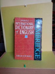 CAMBRIDGE INTERNATIONAL DICTIONARY OF ENGLISH(GUIDES YOU TO THE MEANING) 2.EL