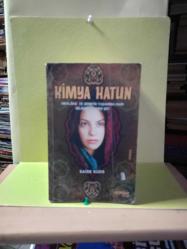 KİMYA HATUN (MEVLANA VE ŞEMS'İN YAŞAMINA DAİR BİLİNMEYEN HER ŞEY) 2.EL