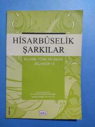 KLASİK TÜRK MUSİKİSİ - SEÇMELER 15 - HİSARBUSELİK ŞARKILAR + CD