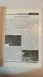FETHİYE AYLIK FİKİR SANAT DERGİSİ - AĞUSTOS 2002 SAYI: 3 RAMAZAN KIVRAK - ÖMER KARAYUMAK - ÜNAL ŞÖHRET DİRLİK - MAKBULE UYAR - AHMET BESEREK - MUHARREM BAYAR - DİLEK DİNÇER - E. GAVCAR - Z. GÜNAL - UFUK EMEK - FAHRİ YİĞİT - TURGAY ARTUN - AKIN TEZEL - YAVUZ TORUNOĞULLARI - SEDA BALOĞLU - S. NECLA KAYA - TIMUR FİDAN - M. İRFAN KILIÇ - YILDIZ GÜNAY - ÇETİN BİLGİN - MEHMET CEM YİĞİT - SEFER ÖNEN - A. NEYZAR KARAHAN  FETHİYE'DE KARAKEÇİLİ BOYU - YÖRÜK OBALARI - NİNNİLERİMİZ - DÜNDEN BUGÜNE - FETHİYE'DEN ANILAR - TEKE YÖRESİ - KATI ATIK YÖNETİMİ - TURİZM - ÖZÜRLÜ ÇOCUKLARIMIZ - BAŞARININ SIRRI - İZ BIRAKANLAR - EĞİTİM - RESME BAŞLARKEN - SPOR - GÜZEL SÖZLER - KAYAKÖY'DE BİR ŞAİR - EYLÜL'DE SERGİ ETKİNLİĞİ - TÜRK BAYRAĞI VE AYYILDIZ - BİR DÜNYA DÜŞÜNÜYORUM - HAVAYA DALMIŞ - YELKEN  - TAM TAKIM EKSİKSİZ 42 SAYFA