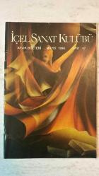 İÇEL SANAT KULÜBÜ AYLIK BÜLTENİ DERGİSİ - MAYIS 1996 SAYI: 47 FAZIL TÜTÜNER - BÜLENT AKBAŞ - SEMİHİ VURAL - DOĞAN AKÇA - HARUN ASLAN - SEVİL ERÇİN - CEMAL TURAN - KADİR ÖNCÜ - NECLA AKBULUT - HÜLYA GÖZDE - CEVRİYE DURMAZ - FEVZİYE ÖKSÜZ NEVİT KODALLI - SAMİ GÜRTÜRK - ETHEM AYDIN - MURAT DENİZELİ - JALE GÜRKAN - JALE AYDIN - ABİDİN GÜNEYLİ - MUZAFFER SARIGÜL - OSMAN TURHAN - VELİ SEVİN - H. ŞİNASİ DEVELİ - CELÂL SOYCAN - LEVENT ZOROĞLU - SERVET SARIASLAN - İLYAS HALİL - GÜNDÜZ ARTAN - FETHİ DENİZHAN - OĞUZ TEKİN - RAFET VAN - YAŞAR ÖZTÜRK  ÖLDÜRMEYİN KADINLARI - BAĞLAMANIN TELLERİ - DURDURUN MOTORLARI - SANATÇIYA SAHİP ÇIKALIM - BİR GÜZEL İNSAN - ANNELER GÜNÜ YAKLAŞIRKEN - YAŞAMAK - MİÇO’YA MEKTUPLAR - KARİKATÜR - DÜNYANIN YAŞAYAN EN ESKİ BELDESİ - DÜŞÜNEN ADAM - AYA YORGİ KİLİSESİ - AKKAHVE’NİN SANATÇILARI - AYDINCIK KAZI EVİNİ KURTARALIM - EĞİTİM MÜZELERDEN VAZGEÇEMEZ - BOYANSIN ABİLER - MERSİN’DE EDEBİYAT VE EDEBİYATÇILAR - GOLANÜZEN - GEÇ ROMA İMPARATOR - TAM TAKIM EKSİKSİZ 36 SAYFA