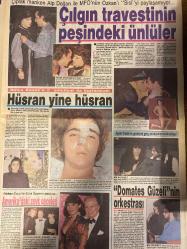 HAFTA SONU GAZETESİ DOĞUM GÜNÜ HEDİYESİ  ( Turkish Newspaper ) - 23 KASIM 1990  - TAM TAKIM 8 SAYFADIR -Ahu Tuğba-Mahmut Ercişler-Cengiz Özer-Bülent Ersoy-Bedrettin Dalan-Seda Sayan-Zeki Müren-Selin Aköken-Ayşe Gürel-Tarık Akan-İrfan Tözüm-Sabahattin Ali-İnci Onat-Ali Cebe-Oya Peri TV’de yerli porno-Rezalet-Çifte erkekli intikam-Dansöze şarkıcılık yaptırdılar-Dalan’a poşetli dilber-Çok çok özel gece-Azmin erittiği kilolar-Zeki Müren neden yok-TV için seks filmi-Yavru vatanda büyük skandal-Sahnede şiirsel erotizm-Çamura batmanın sonu-Bale onun her şeyi-077 acil nişan-10 yıllık ayrılığın pahalı faturası-Alp Doğan-Özkan Uğur-Sisi-Hülya Konuk-Ayşen Gruda-Aslıhan Öncü-Süha Özgermi-Elmas Kabare-Nil Ünal-Nalan Altınörs-Müjgan Senar-Ahu Tuğba-Zeki Müren-Tanju Çolak-Ayşegül Aldinç-Atilla Özdemiroğlu-Ercan Yazgan-Toşja Sarıci-Eser Akışka Çılgın travestinin peşindeki ünlüler-Hüsran yine hüsran-Amerika’daki zevk geceleri-Domates Güzeli’nin orkestrası-Ünlülerin gazinosuna yıkım kararı-Kabus geceden