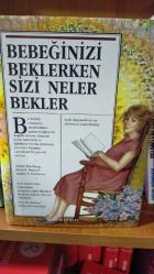 Bebeğinizi Beklerken Sizi Neler Bekler