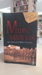 Medine Müdafaası - Çöl Kaplanı Fahrettin Paşa