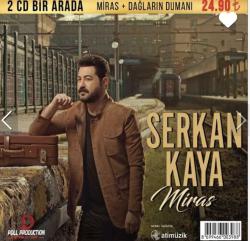 Serkan Kaya Dağların Dumanı  Miras 2 CD SIFIR JELATİNLİ AMBALAJINDADIR