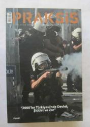 PRAKSİS Üç / Dört Aylık Sosyal Bilimler Dergisi, 2002 - 2024, Sayı: 8, 16, 20, 21,22, 23, 25, 32, 40, 55, 60, 62, 63, 64 [14 ADET]