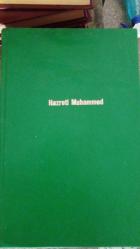 Hâtemü'l-Enbiyâ HAZRETİ MUHAMMED VE HAYATI