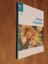 Çalışma Sosyolojisi / Anadolu Üniversitesi - AÖF - Açıköğretim