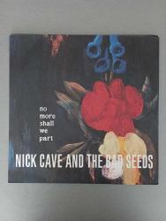 NICK CAVE AND THE BAD SEEDS - NO MORE SHALL WE PART - 2 LP - PLAK