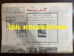 Osmanlıca Cumhuriyet Gazetesi, Orijinal Dönem Basım, (Ottoman Newspaper) - 1 Aralık (Kanun-i Evvel) 1927 - Sayı: 1280 - Hicri: 6 Cemaziyelahir 1346 - Maliyemizde Esaslı ve Cezri Islahat Yapılacak. Bütün Vergiler Yerine Tek Vergi İkamesi Ehemmiyetle Düşünülmektedir. Mütehassıslar İdare-i Hususiyelerin Kaldırılmasını, Kırtasiyeciliğin İzalesini, Memurinin Terfihini ve Maaşların Esaslı ve Salim Bir Usule Rabtını Tetkik Ediyorlar - Şimendifer İşlerimiz: Kütahya-Tavşanlı ve Temdid-i Hattı. Faaliyet Günden Güne Artıyor, Tavşanlı İstasyonunun Va'z-ı Esas Resmi Yapıldı (Foto) İstasyonun Resm-i Küşadına Ait İntibalar ve Ser Mühendis Halil Bey - Tayyarecilerimizin Muvaffakıyeti Fransa'da Alaka Uyandırdı: Fransız Gazeteleri Eskişehir'den İtibaren İzmir'e Kadar 1800 Kilometrelik Bir Mesafe Kat Eden (Foto) Faruk ve Fevzi Beylerden Sitayişle Bahsediyorlar - Burhaniye'de 