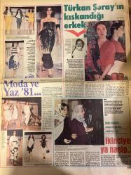ŞEY HAFTALIK MAGAZİN GAZETESİ DOĞUM GÜNÜ HEDİYESİ  ( Turkish Newspaper ) - 10 MART 1981 - TAM TAKIM 10 SAYFADIR -Nazan Şoray-Cüneyt Arkın-Filiz Akın-Ayhan Göçer-Bülent Ersoy-Zerrin Özer-Samime Sanay-Adnan Şenses-Suna Yıldızoğlu-Zerrin Özer-Neslihan Terzioğlu-Nuri Kaymak-Seyyal Taner-Müjde Ar-Hülya Koçyiğit-Cemile Kutçin-İzzet Altınmeşe-Mehlika Kenter-Tijen Erman-Müjdat Gezen-Sevil Bedia Akartürk-Bedri Kıvanç-Türkan Şoray-Orhan Gencebay-Tayfun Gözmen-Cevher Özden Artık inkâr edemezsiniz-Fuar aşk kokuyor-Külenen aşk böyle patlak verdi-Film içinde film-Olmaz böyle şey-Gizli hesaplar ortaya çıktı-Sevindi ve yıkıldı-Övünüyor çalışıyor ve güveniyoruz-Türkan Şoray’ın kıskandığı erkek-Moda ve Yaz ’81-İkinciye ya nasip-Artık saklanmıyorlar-Zorla güzellik olurmuş-Bir balon aşkı-Sahneye kur yapıyor-Bir saatlik beylik-Kastelli Atatürk yılına bir ilkokulla katılıyor