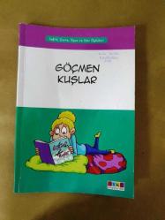 GÖÇMEN KUŞLAR - Sağlık Çevre Oyun ve Spor Öyküleri
