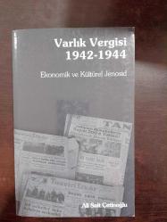 Varlık Vergisi 1942-1944 Ekonomik ve Kültürel Jenosid
