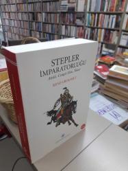 Stepler İmparatorluğu - Attila, Cengiz Han, Timur