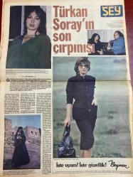 ŞEY HAFTALIK MAGAZİN GAZETESİ DOĞUM GÜNÜ HEDİYESİ  ( Turkish Newspaper ) - 18 MAYIS 1981 - TAM TAKIM 10 SAYFADIR -Zeki Müren-Bülent ersoy-Nilüfer-Ahu Tuğba-Nigar uluerer-Seçil heper-Yüksel Uzel-Neşe karaböcek-Ferdi Tayfur-Türkan Şoray-Güner Yılmaz-Nedret Pamir-Adnan Pekak-Gönül Yazar-Canan Somay-Meral Zeren-Müjdat Gezen-Sibel Egemen-Ersan Erdura-Nuray Kanbur-Gülistan Okan-Piraye Uzun-Şehriyar Gül-Arif Sıba-Aygürel Uzmen-Arzum-Ayla Erduran-Oya Tüfekçi-Selen Selin-Mehtap Bilen-Funda Fırat-İpek Erdem-Gaye Artun-Nihal Köknar-Safiye Liz-Gülşah Sayın-Harika Avcı-Harika Uncu-Aynur Akkum-Erkan Öcalık-Şükran Güngör-Ayşe Arman-Elçin Soner-Sermın Can-Kamil Sönmez-Yıldız Ateş-Mine Sarı-Azra Balkan-Gönül Tansel-Fatoş Dönmez-Tülin Tan-Deniz Erman-Saadet Gürses-Melek Uyanık-Hülya Gün-Ülkü Yıldız-Mandolya Yakar-Meluday Hanım-Nese-Saadet Gürses-Sermin Can-Bu mezar Ferdi Tayfur’u bekliyor-Verdiği sözler hep boş çıktı-2,5 milyonu sevgilisine veriyor ama-Uyuşturucunun kurbanı olmuştu-Türkan Şoray’ın son ç
