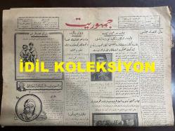 Osmanlıca Cumhuriyet Gazetesi, Orijinal Dönem Basım, (Ottoman Newspaper) - 6 Mart 1928 - Sayı: 1376 - Hicri: 13 Ramazan 1346 - Divan-ı Ali'de Havuz Kazasının Kasten Vukua Geldiği Hakkında Şayan-ı Dikkat Bir İfade - Paris'te Niyabeten Dinlenen Şahitlerin İfadelerinin Perşembeye Kadar Gelmesi Muhtemeldir - Bütün Mısır Heyecan İçinde. Kabine, İngiliz Teklifatını Reddetti. Başvekil Servet Paşa, Ret Keyfiyetini İngiliz Komiserine Tebliğ Ettikten Sonra, İstifanamesini Krala Verdi - Meclis-i Umumi-i Vilayet Azaları Dün Fırkada Toplandılar. Dünkü İctimada Makam-ı Riyasete ve Encümenlere İntihap Edilecek Zevat Tefrik Olunmuştur - Darülbedayi Konseri Bu Akşam Elhamra Sinemasında İkinci Konser. Akbaba'nın Bir Karikatürü: Darülelhan Muallimleri Konserini İdare Eden Merhum Tanburi Cemil Bey'in Oğlu ve Varis-i San'atı Mesut Cemil Bey - Bursa'daki Mislerin Muhakemesine Devam Edildi - Muhakeme Çok Heyecanlı Olmuştur; Dinlenen Şahitlerin Hepsi de Mektepte Dini Telkinat Olduğunu Söylemişlerdir