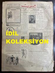 Osmanlıca Cumhuriyet Gazetesi, Orijinal Dönem Basım, (Ottoman Newspaper) - 6 Mart 1928 - Sayı: 1376 - Hicri: 13 Ramazan 1346 - Divan-ı Ali'de Havuz Kazasının Kasten Vukua Geldiği Hakkında Şayan-ı Dikkat Bir İfade - Paris'te Niyabeten Dinlenen Şahitlerin İfadelerinin Perşembeye Kadar Gelmesi Muhtemeldir - Bütün Mısır Heyecan İçinde. Kabine, İngiliz Teklifatını Reddetti. Başvekil Servet Paşa, Ret Keyfiyetini İngiliz Komiserine Tebliğ Ettikten Sonra, İstifanamesini Krala Verdi - Meclis-i Umumi-i Vilayet Azaları Dün Fırkada Toplandılar. Dünkü İctimada Makam-ı Riyasete ve Encümenlere İntihap Edilecek Zevat Tefrik Olunmuştur - Darülbedayi Konseri Bu Akşam Elhamra Sinemasında İkinci Konser. Akbaba'nın Bir Karikatürü: Darülelhan Muallimleri Konserini İdare Eden Merhum Tanburi Cemil Bey'in Oğlu ve Varis-i San'atı Mesut Cemil Bey - Bursa'daki Mislerin Muhakemesine Devam Edildi - Muhakeme Çok Heyecanlı Olmuştur; Dinlenen Şahitlerin Hepsi de Mektepte Dini Telkinat Olduğunu Söylemişlerdir