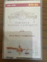 ÜSKÜDAR MUSİKİ CEMİYETİ İSTANBUL TÜRKÜLERİ KASET