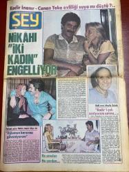 ŞEY HAFTALIK MAGAZİN GAZETESİ DOĞUM GÜNÜ HEDİYESİ  ( Turkish Newspaper ) - 9 KASIM 1981 - TAM TAKIM 12 SAYFADIR -Kadir İnanır-Canan Yaka-Hatice İnanır-Mualla Özbek-Banu Alkan-Gülden Tuncer-Ümit Besen-Gönül Yazar-Nazan Şoray-Hüseyin Peyda-Biricik-Nigar Uluerer-Adnan Pekak-Akın Uğurlu-Nazan Berk-İsmail Badilli-Sevim Emre-Tanju Okan-Sermin Can-Selma Güneri-Ferdi Özbeğen-Yasemin Kutsi-Coşkun Erdem-Barış Manço-Serpil Çakmaklı-Musa Gönenç-Gülden Karaböcek-Gülden Çelik-Hüner Coşkuner-Nuri Sesigüzel-Zati Sungur-Ruza Özlügüner Kadir İnanır Canan Yaka evliliği suya mı düştü-Nikahı iki kadın engelliyor-Oğlumun kararına güveniyorum-Ne anadan ne yardan-Kadir’i çok seviyorum amma-Söyleyin benden güzeli var mı-Banu Alkan pamuk prensesin üvey annesini de geçti-Hizmette sınır yoktur-Yaşam sigortalılar büyüyor-Yasemin Kutsi aslını unuttu-Allahım gönlüme göre bir kız-Coşkun Erdem 25. sanat yılını kutluyor-Barış Manço kendini hıyar gibi hissediyor-Serpil Çakmaklı nişanı attı-Allah dedi Allah yüzüne baktı-