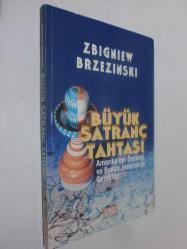 LOT.14 » Büyük Satranç Tahtası - Amerika'nın Önceliği ve Bunun Jeostratejik Gerekleri