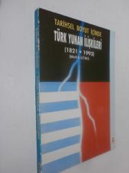 LOT.17 » Tarihsel Boyut İçinde Türk-Yunan İlişkileri 1821-1993