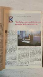 ÜRETİM DÜNYASI, AYLIK ÜRETİCİ FİKİR VE HABER DERGİSİ - EKİM 1995 SAYI: 8 H. OYA BAYSAL - OSMAN BAYSAL - AHMET BAYSAL - ALİ İHSAN GÜNAL - ABDULLAH BÖRÜBAN - LERZAN ÖKE - ALPER ALKAN - EMİNE SARILAR - HASAN BEHİL - TAMER KÜÇÜKEL - LEVENT VURAL - FULYA BOSTANCI - ESEN ÇUFAOĞLU - YAMAN TÖRÜNER - AYDIN AYAYDIN - CİHAN PAÇACI - YALÇIN ÖNER - VAROL CİVİL - UFUK UYAN - İZZETTİN ÖNDER - ÖZTİN AKGÜÇ - ATALAY ŞAHİNOĞLU - TAYFUN BAYAZIT - ATİLLA BAĞRIAÇIK - TANFER ÖZKANLI - NESTEREN DAVUTOĞLU - MURAT TAŞPINAR - YENAL ANSEN - İLHAN ULUDAĞ - M. YILMAZ ARIYÖRÜK - ATA AKSOY - MURAT YARAR YÖNETİLMEYEN TOPLAM KALİTE - BANKACILIK VE FİNANS SEKTÖRÜ - BANKAPİTAL - BANKA/KALİTE UYGULAMALARI - LEASING SEKTÖRÜ - KÜLTÜR/SANAT - EĞİTİM - ÇEVRE - TEKNOLOJİ VE YATIRIM - VAKIF LEASING - XEROX-BAYMAK - TEBA - USAŞ - BULMACA - TAM TAKIM EKSİKSİZ 66 SAYFA