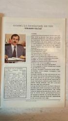 ÜRETİM DÜNYASI, AYLIK ÜRETİCİ FİKİR VE HABER DERGİSİ - MART 1995 SAYI: 1 H. OYA BAYSAL – OSMAN S. BAYSAL – RAŞİT KALKAN – İLHAN AKKAYA – BETÜL ORTAK AYATAÇ – ALİ KETENCİGİL – ÜMİT İMER – EDİP RANTIZI – DİLEK DOĞAN – ZÜMRAY KAZAK – FAZLI AKKAYA – PROF. DR. ERDOĞAN ALKİN – PROF. DR. OSMAN ALTUĞ – PROF. DR. CAHİT BABUNA – PROF. DR. ATİLLA BAĞRIAÇIK – PROF. DR. CUMA BOYAT – PROF. DR. GÜNDÜZ ÖZIŞIK – PROF. DR. NAFİZ ÇAMLIBEL – PROF. DR. İZZETTİN ÖNDER – PROF. DR. SALİH TURAN – PROF. DR. ÖZER ERGÜN – YRD. DOÇ. DR. SÜREYYA ÖNEN – ÖĞR. GÖR. REYHAN GÜRSES – AYDIN AYAYDIN – ÜMİT İMER – LERZAN ÖKE – LEYLA GENCER GÜNEY AFRİKA BAŞKONSOLOSU İLE SÖYLEŞİ – AVRUPA GÜMRÜK BİRLİĞİNE GİRİŞ – SANAT VE SANATSEVERLER PANELİ – ÖZELLEŞTİRME Mİ VERGİSİZLEŞTİRME Mİ – TÜRKİYE DEPREMLERİ VE SORUNLARI – İŞLETME KULÜBÜ PANELİ – GIDALARDA KİMYASAL MADDE KALINTILARI – MALZEME COĞRAFYASI – BAU 95 FUARI İZLENİMLERİ – SERAMİĞİN ÖYKÜSÜ – KAMU BANKACILIĞI – BÖLGESEL GELİŞMELER VE TÜRKİYE – TÜR - TAM TAKIM EKSİKSİZ 66 SAYFA