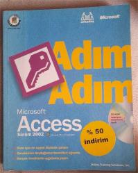 ADIM ADIM MİCROSOFT ACCESS SÜRÜM 2002