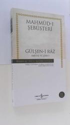 GÜLŞEN - İ  RÂZ (METNİ VE ŞERHİ)