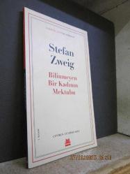 BİLİNMEYEN BİR KADININ MEKTUBU