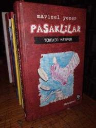 Pasaklılar: Tehlikeli Maymun (Ciltli, İmzalı)