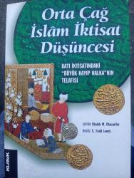 Orta Çağ İslâm İktisat Düşüncesi Batı İktisatındaki'Büyük Kayıp Halka'nın Telafisi