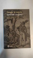 Sahicilik Jargonu - Alman İdeolojisi Üzerine ( 1962 - 1964 )
