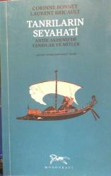 Tanrıların Seyahati - Antik Akdeniz'de Tanrılar ve Mitler