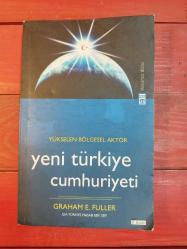YÜKSELEN BÖLGESEL AKTÖR - YENİ TÜRKİYE CUMHURİYETİ