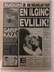 BUGÜN 2 GAZETESİ - 30 MAYIS 1991 - TAM TAKIM 8 SAYFADIR -Muzaffer Tezel-Ufuk Türkyılmaz-Mehmet Kalay-Havva Kalay-Necati Kul-Medyum Memiş-Mesut Yılmaz-Bülent Ecevit-Semra Özal-Şükrü Özer-Mustafa Yılmaz-İlhami Tekin-Hülya Şimşek-Yılmaz Korkmaz-Nazlı Uğur-Vampir Damat-Dursun-Çılgın Polis-Kiraya 50 bin lira zam yapan evsahibini öldürdü-Beylik tabancasını çeken çılgın polis 3 kişiyi de ağır yaraladı-Beylik tabancanızı suçluya çevirin-Kehanet-Medyum Memiş sihirli suda geleceği gördü-6 yaşındaki kıza bekaret testi-Polis şefi komşu kadına pencereden cop gösterdi-14 yaşında tecavüze uğradı-Keçi Krizi-Keçiye tecavüz gerginliği-Keçi davası-Ölüye keman konseri-Namlu ensemdeydi-Çifte Bela-Çocuğunuza aşırı ilgi göstermeyin-Top kazanan talihli okurumuzu açıklıyoruz-Gülmece Güldürmece-Bizim Bakkal-Suat Yalaz-Mustafa Eremektar-Peppino Don-En ilgi