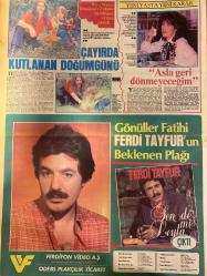 ŞEY HAFTALIK MAGAZİN GAZETESİ DOĞUM GÜNÜ HEDİYESİ  ( Turkish Newspaper ) - 30 MAYIS 1983 - TAM TAKIM 12 SAYFADIR -Ajda Pekkan çılgın gibi Amerika’ya gitti-Ferdi Tayfur Kaset ilanı-Ferdi Tayfur-Bülent Ersoy-Hacı Atakaya-Gönül Yazar-İbrahim Tatlıses-Derya Tuna-Neslihan-Nazan Şoray-Nesrin Topkapı-Akın Uğurlu-Mehtap Ar-Ayberk Şen-Keriman Tutkun-Gülsen Akkaya-Barış Manço-Doğukan Manço-Nurcan Gürgütay-Orhan Gencebay-Ayşe Mine-Levent Eruygun-Adana-Mine Mutlu-Mine Soley-Seda Sayan-Tan Zaman-Nilüfer-Onno Tunç-Sezen Aksu-Ayşegül Aldinç-Talat Bulut-Deniz Uğur-Ezgi Tayan-Ertan Tüney-Ferdi Tayfur’u Polis Koruyor-Ürküten Sevgi-Rezalet-Bülent Ersoy’u Yaktılar-Konser Mafyası’nın Eline Düştü-Gönüller Fatihi Ferdi Tayfur’un Beklenen Plağı-Orhan Gencebay Eski Karısı ile Minibüste Buluştu-Erkek Milleti Ayşe Mine’ye Ateş Püskürüyor-Kraliçelik Tacı İki Gün Sonra El Değiştirdi-Hayali Şakacıktan Gerçekleşti-Aralarına Girin Ama Birşey Tutmayın-Sevda Ferdağ röportajı-Beni Onno’dan Sezen Aksu Ayırdı-Yolları Aşk