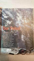 RADYO TELEVİZYON AYLIK HABER YAYIN DERGİSİ - MART 2008 SAYI: 226 ZUHAL OLCAY - HAZIM KÖRMÜKÇÜ - MOR VE ÖTESİ - NEVRA SEREZLİ - NURAN BAYER - SELEN DOĞAN - ZERRİN GÜNER - İSMAİL GÜNEŞ “DUR YOLCU”: ÇANAKKALE’NİN İSİMSİZ KAHRAMANLARINA SAYGIYLA - HAZIM KÖRMÜKÇÜ İLE SÖYLEŞİ: “BU CAMİANIN İÇİNE GİRİNCE BİRÇOK KİŞİ DEĞİŞİYOR” - ZUHAL OLCAY: “BENİ UNUTMA” DİZİSİYLE YENİDEN TRT’DE - “UZUNGÖL’ÜN SESSİZ ÇIĞLIĞI”: BİR CENNETİN DÖRT MEVSİMİ - “İÇİNDEN TREN GEÇEN ŞEHİRLER”: DEMİRYOLUNUN ANADOLU SERÜVENİ - “KASVETLİ EV”: KAÇIRILMAYACAK BİR DİZİ - NEVRA SEREZLİ: TİYATRODA ŞEN-ŞAKRAK, EKRANDA HUYSUZ PERİ - MOR VE ÖTESİ’NDEN “DELİ”: EUROVISION ŞARKIMIZ BELLİ OLDU - “KADIN DOĞULMAZ, KADIN OLUNUR”: 8 MART DÜNYA KADINLAR GÜNÜNE ÖZEL - UÇAN SÜPÜRGE’DEN SELEN DOĞAN - MAVİ DERİNLİKLERDE ZERRİN GÜNER: TÜRKİYE’NİN İLK KADIN SU ALTI KAMERAMANI - ÖDÜL YAĞMURU: ADRES YİNE TRT - TAM TAKIM EKSİKSİZ 74 SAYFA