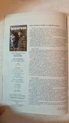 RADYO TELEVİZYON AYLIK HABER YAYIN DERGİSİ - MART 2008 SAYI: 226 ZUHAL OLCAY - HAZIM KÖRMÜKÇÜ - MOR VE ÖTESİ - NEVRA SEREZLİ - NURAN BAYER - SELEN DOĞAN - ZERRİN GÜNER - İSMAİL GÜNEŞ “DUR YOLCU”: ÇANAKKALE’NİN İSİMSİZ KAHRAMANLARINA SAYGIYLA - HAZIM KÖRMÜKÇÜ İLE SÖYLEŞİ: “BU CAMİANIN İÇİNE GİRİNCE BİRÇOK KİŞİ DEĞİŞİYOR” - ZUHAL OLCAY: “BENİ UNUTMA” DİZİSİYLE YENİDEN TRT’DE - “UZUNGÖL’ÜN SESSİZ ÇIĞLIĞI”: BİR CENNETİN DÖRT MEVSİMİ - “İÇİNDEN TREN GEÇEN ŞEHİRLER”: DEMİRYOLUNUN ANADOLU SERÜVENİ - “KASVETLİ EV”: KAÇIRILMAYACAK BİR DİZİ - NEVRA SEREZLİ: TİYATRODA ŞEN-ŞAKRAK, EKRANDA HUYSUZ PERİ - MOR VE ÖTESİ’NDEN “DELİ”: EUROVISION ŞARKIMIZ BELLİ OLDU - “KADIN DOĞULMAZ, KADIN OLUNUR”: 8 MART DÜNYA KADINLAR GÜNÜNE ÖZEL - UÇAN SÜPÜRGE’DEN SELEN DOĞAN - MAVİ DERİNLİKLERDE ZERRİN GÜNER: TÜRKİYE’NİN İLK KADIN SU ALTI KAMERAMANI - ÖDÜL YAĞMURU: ADRES YİNE TRT - TAM TAKIM EKSİKSİZ 74 SAYFA