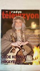 RADYO TELEVİZYON AYLIK HABER YAYIN DERGİSİ - ŞUBAT 2007 SAYI: 213 ŞÜKRÜ HALUK AKALIN – KENAN DOĞULU – SUNAY AKIN – MERAL ÜNSAL BAKICI – ATİLLA ENGİN – ULGAR MANZAKOĞLU – ATİLLA CANDEMİR – GÜVEN AKSU – BURAK SERGEN DEDE KORKUT HİKAYELERİ: 12 BÖLÜMLÜK TRT DİZİSİYLE DESTANLAR EKRANDA – ATİLLA ENGİN: “KAHRAMANLIK KADAR AŞK ACISI DA VAR” – ULGAR MANZAKOĞLU: “KULAKTAN DOLMA DEĞİL, GÖRSEL KAYITLA AKTARMA ZAMANI” – ROMA KONSÜLLERİNDEN OĞUZ KAHRAMANLARINA – SUNAY AKIN’IN KALEMİNDEN: AŞKIN BORDO CEKETİ – KENAN DOĞULU’DAN EUROVISION TARTIŞMASI: TÜRKÇE Mİ İNGİLİZCE Mİ? – TDK BAŞKANI PROF. DR. ŞÜKRÜ HALUK AKALIN: “TÜRKÇE ŞARKIYLA BİRİNCİLİK BEKLİYORUZ” – MERAL ÜNSAL BAKICI: “EN İYİ ÖZÜR TÜRKÇE ŞARKIYLA BİRİNCİLİK OLUR” – FİLİSTİN: KENDİSİYLE SAVAŞAN ÜLKE – AFRİKA’NIN KARA KADERİ: AIDS VE MALARYA – TRT’YE ÖDÜL YAĞMURU – NİLÜFER: “ŞÖHRETİN OLUMSUZLUKLARINI BERTARAF EDEBİLDİM” - TAM TAKIM EKSİKSİZ 74 SAYFA