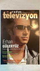 RADYO TELEVİZYON AYLIK HABER YAYIN DERGİSİ - ARALIK 2008 SAYI: 235 ERHAN GÜLERYÜZ – OSMAN SINAV – HANDE SUBAŞI – KADİR ÇÖPDEMİR – ÖZGÜR EREN – MİTHAT SANCAR – SEDEF KABAŞ – SÜLEYMAN BELEDİOĞLU – BURCU KARADAĞ – BURCU KARA – EFKAN BEYAZ – GÜVEN AKSU – BİRSEN TAYMAZ YÜKSEL ERHAN GÜLERYÜZ: “OMZUMDA KUM TORBALARIYLA UYUYORUM” – “SEN TÜRKÜLERİNİ SÖYLE”: BAŞARILI ÜÇ SUNUCUYLA – BURCU KARA: “AŞKA SAYGI DUYMUYORUM” – OSMAN SINAV: “SAĞLIĞIM ELVERDİKÇE SİNEMA YAPACAĞIM” – SURRE-İ HÜMAYUN: BEŞ ASIRLIK KÖKLÜ BİR GELENEK – BİR DARGIN BİR BARIŞIK: 200 YILLIK TÜRK-AMERİKAN İLİŞKİLERİ – MİTHAT SANCAR: “TÜRKİYE TİPİ DEĞİL, EVRENSEL DEMOKRASİ” – “HİÇBİR ŞEY BİLDİĞİNİZ GİBİ DEĞİL”: TARİH EZBERE GELMEZ – SEDEF KABAŞ: EN KESKİN SORULARA NEZAKET TÖRPÜSÜ – SÜLEYMAN BELEDİOĞLU İLE “EĞİTİM ŞART” – TRT-WORLD.COM: 30 DİLDE İNTERNET YAYINI – BURCU KARADAĞ: “NEY VÜCUDUMUN BİR PARÇASI” – TRT BELGESEL FİLM YARIŞMASI BAŞVURULARI DEVAM EDİYOR – 10 BİN ORKİDESİ VAR: ORKİDE SEVDALISI BİR HA - TAM TAKIM EKSİKSİZ 74 SAYFA